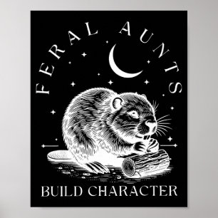 Retro Feral Aunts Build Character Funny New Aunt C Poster