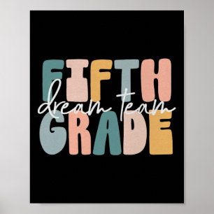 Retro Fifth Grade Dream Team Groovy Teacher Byck T Poster