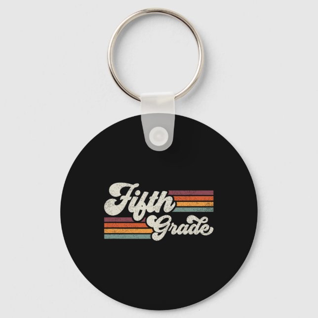 Retro Fifth Grade Teacher Ck To School  Key Ring (Front)