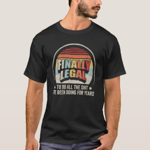 Retro Finally Legal  21st Birthday 2001 21 Years O T-Shirt