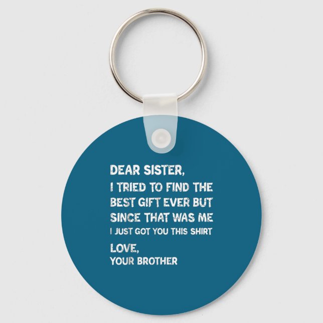 Retro Find Tried Sister I Dear Key Ring (Front)