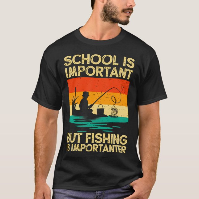 Retro Fishing Shirt - School is Important Design (Front)