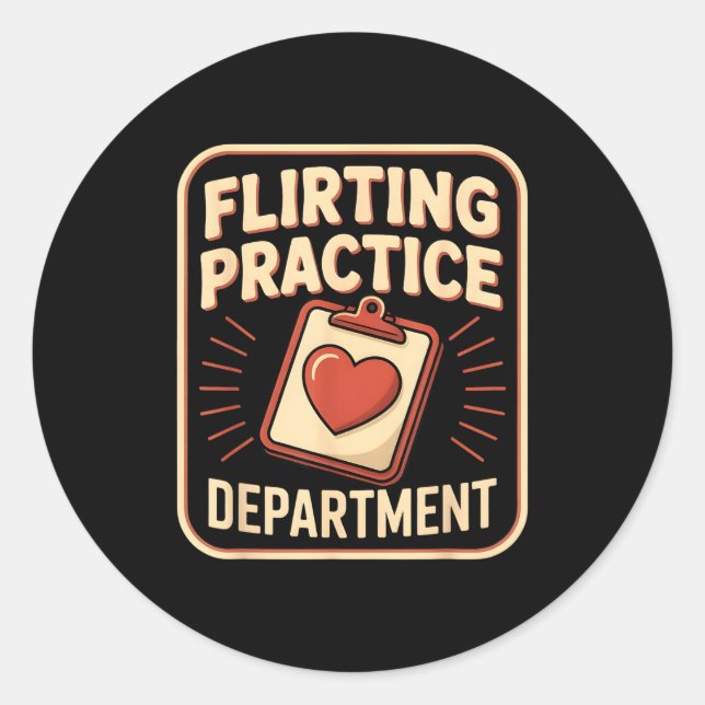 Retro Flirting Practice Department Funny Valentine Classic Round Sticker (Front)