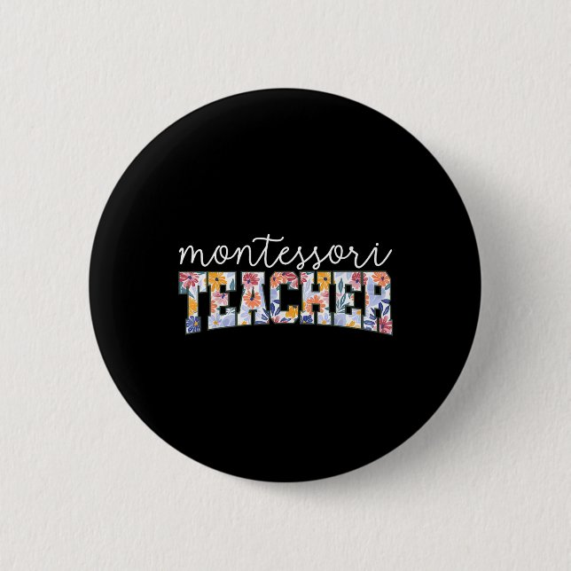 Retro Floral Montessori Teacher Instructor Educato 6 Cm Round Badge (Front)