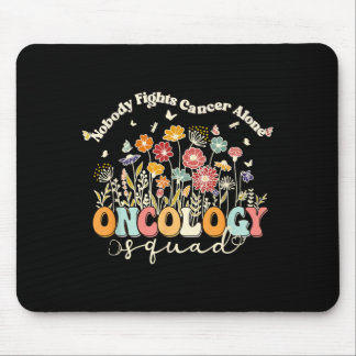Retro Floral Nobody Fights Cancer Alone Oncology Mouse Pad