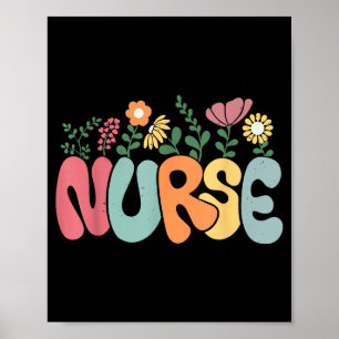 Retro Floral Nurse Graphic Nursing Appreciation Poster