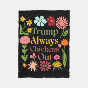 Retro Floral Taco Trump Always Chickens Out T.a.c. Fleece Blanket