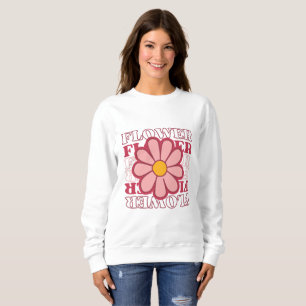 Retro Flower Power T-Shirt Bold Typography Sweatshirt