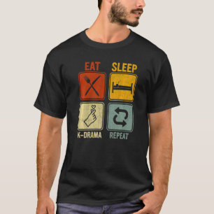 Retro For K Drama Eat Sleep K Drama Repeat T-Shirt