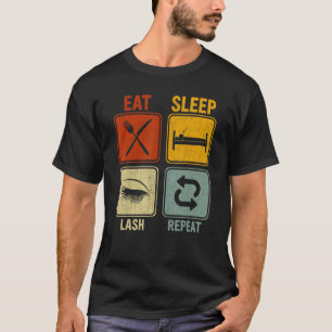 Retro For Makeup Artist Eat Sleep Lash Repeat T-Shirt