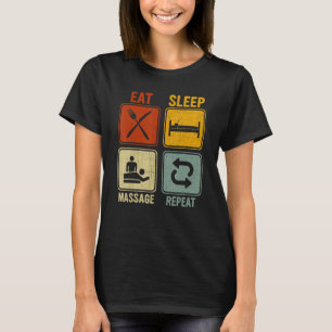 Retro For Therapist Eat Sleep Massage Repeat T-Shirt