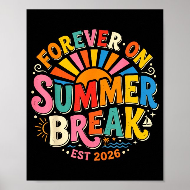 Retro forever on summer break est 2026 summer poster (Front)
