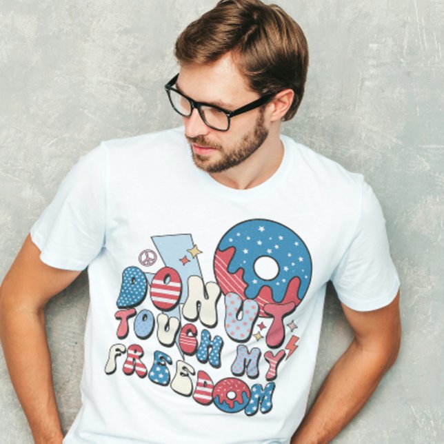 Retro Fourth of July 'Doughnut Touch My Freedom' M T-Shirt (Creator Uploaded)