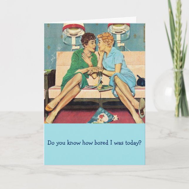 Retro Friends - So Bored I Almost Did Housework, Card (Front)