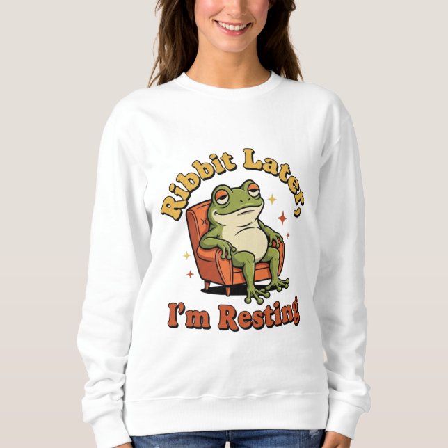 Retro Frog Chill Quote Women’s Sweatshirt (Front)