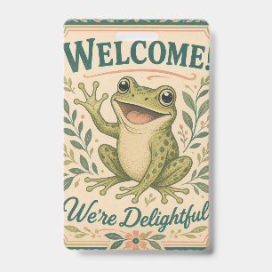 Retro Frog Welcome We're Delightful Art Vintage ID Badge
