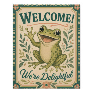 Retro Frog Welcome We're Delightful Art Vintage Poster