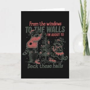 Retro From The Windows To The Walls Funny Raccoon Card