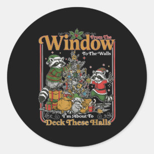 Retro From The Windows To The Walls Funny Raccoon Classic Round Sticker
