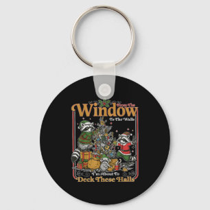 Retro From The Windows To The Walls Funny Raccoon Key Ring