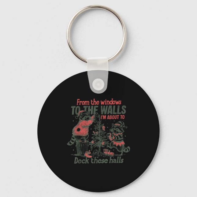 Retro From The Windows To The Walls Funny Raccoon  Key Ring (Front)