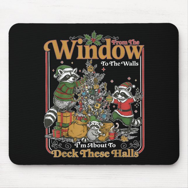 Retro From The Windows To The Walls Funny Raccoon  Mouse Pad (Front)