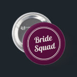 Retro Fuchsia Pink Bride Squad Bridesmaid Button<br><div class="desc">Retro design fuchsia pink and ivory "bride squad" button for your bridesmaids.</div>