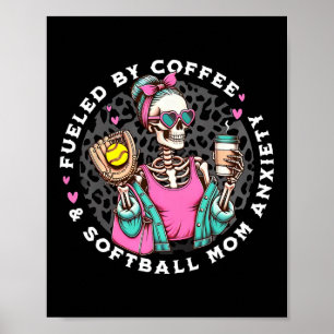 Retro Fueled By Coffee Softll Mama Anxiety Skeleto Poster