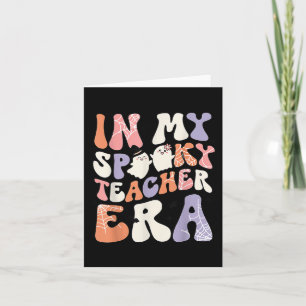 Retro Fun Teacher Halloween Cute In My Spooky Teac Card