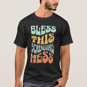 Retro Funny Christian shirts, BLESS THIS COWGIRL M T-Shirt