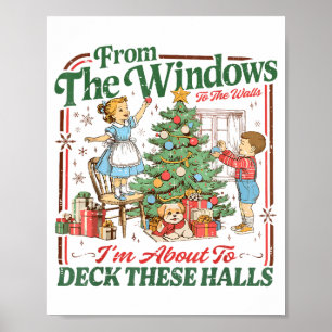 Retro Funny Christmas Holiday From The Windows To Poster