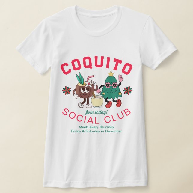 Retro Funny Coquito Social Club Christmas Gift  T-Shirt (Laydown)