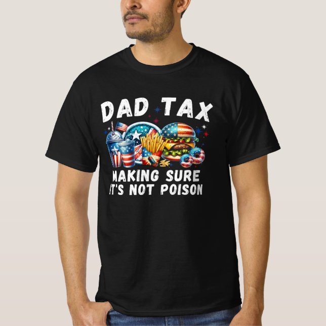 Retro Funny Dad Tax ,Fathers Day Dad joke T-Shirt (Front)
