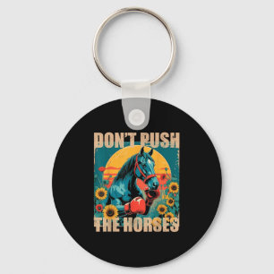 Retro Funny Dont Push The Horses Meme Quote Sarcas Key Ring