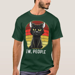 Retro Funny Ew, People Black Cat T-Shirt