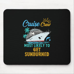 Retro Funny Family Cruise Crew Most Likely To Get Mouse Pad