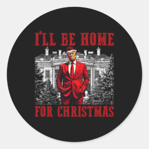 Retro Funny Humourous Trump I'll Be Home For Chris Classic Round Sticker