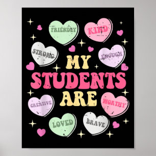 Retro Funny My Students Are Valentine Teacher Hear Poster