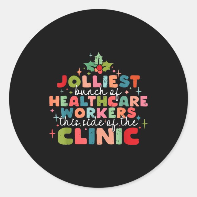 Retro Funny Nurse Jolliest Bunch Of Healthcare Wor Classic Round Sticker (Front)