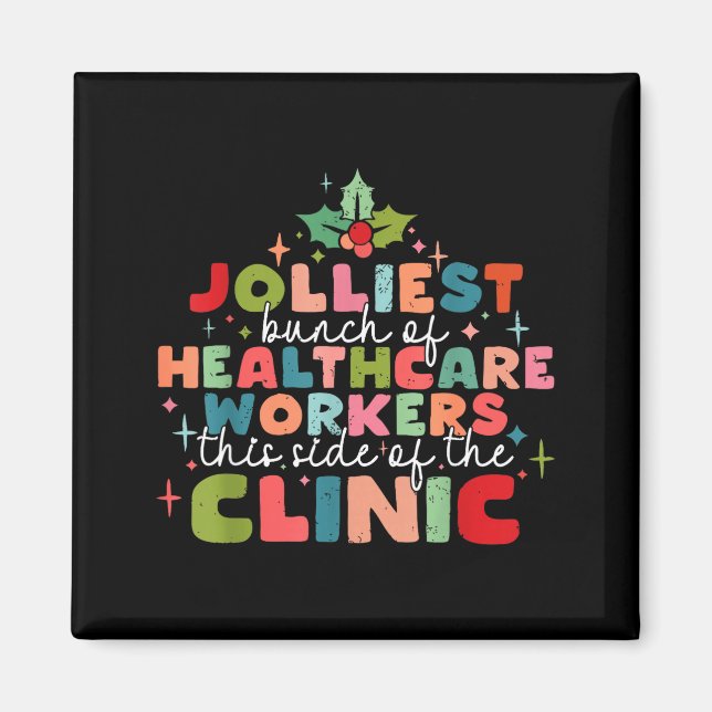Retro Funny Nurse Jolliest Bunch Of Healthcare Wor Magnet (Front)