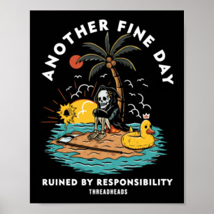 Retro Funny Quote Skeleton Beach Another Fine Day Poster