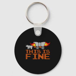 Retro Funny Quote This Is Fine Sarcasm Gift Key Ring