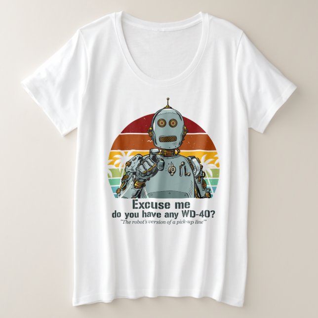 Retro funny robot needs oiling plus size T-Shirt (Design Front)
