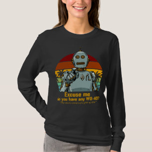 Retro funny robot needs oiling T-Shirt