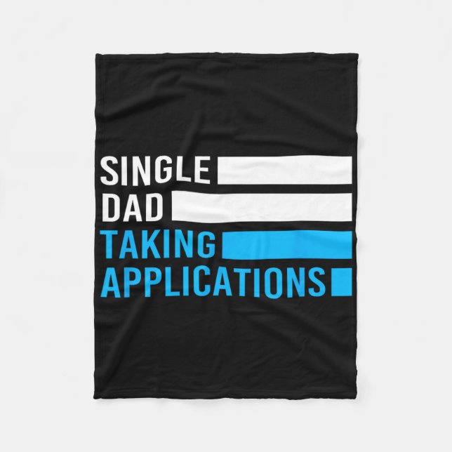 Retro Funny Single Dad Taking Applications  Fleece Blanket (Front)