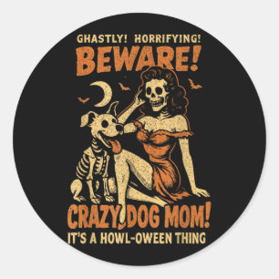Retro Funny Skeleton Beware Crazy Dog Mum Spooky Classic Round Sticker