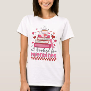 Retro Funny Teacher Valentine Day All Booked For V T-Shirt