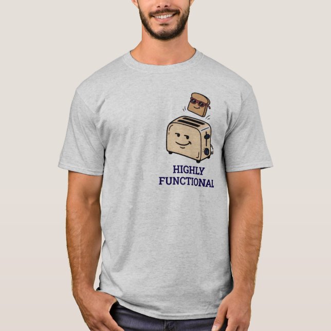 Retro Funny Toaster Highly Functional T-Shirt (Front)