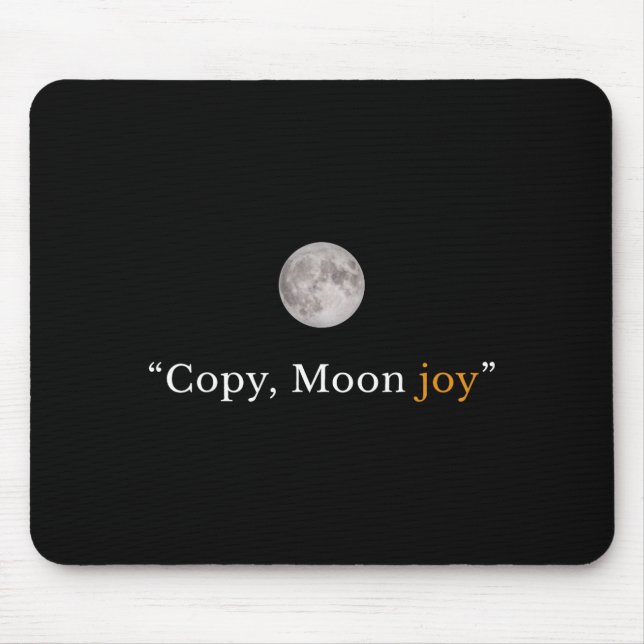 Retro funny trendy copy moon joy minimal space mouse pad (Front)