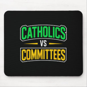 Retro Funny Trendy Sarcastic Saying Catholics Vs C Mouse Pad